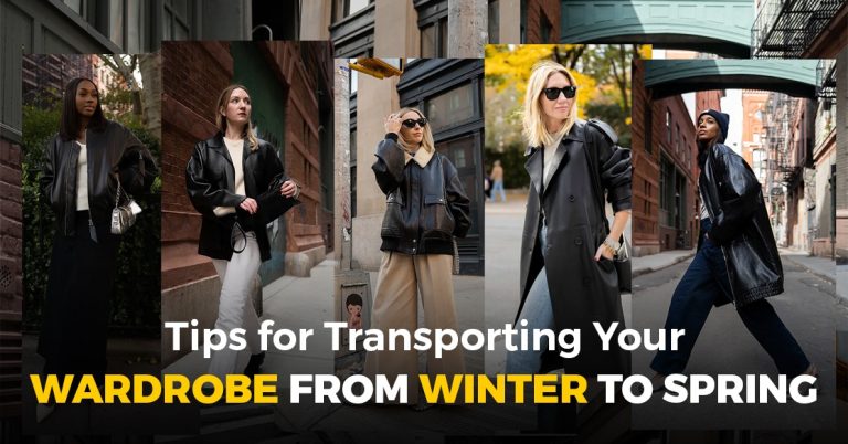 Transporting Your Wardrobe from Winter to Spring
