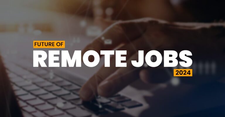 Future of Remote Jobs 2024